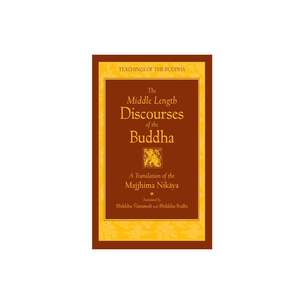 Wisdom publications,u.s. The Middle Length Sayings (inbunden, eng)