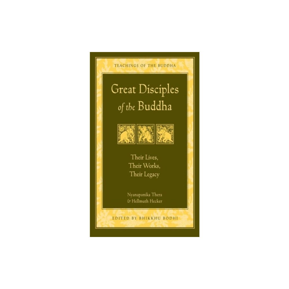 Wisdom publications,u.s. Great Disciples of the Buddha (häftad, eng)