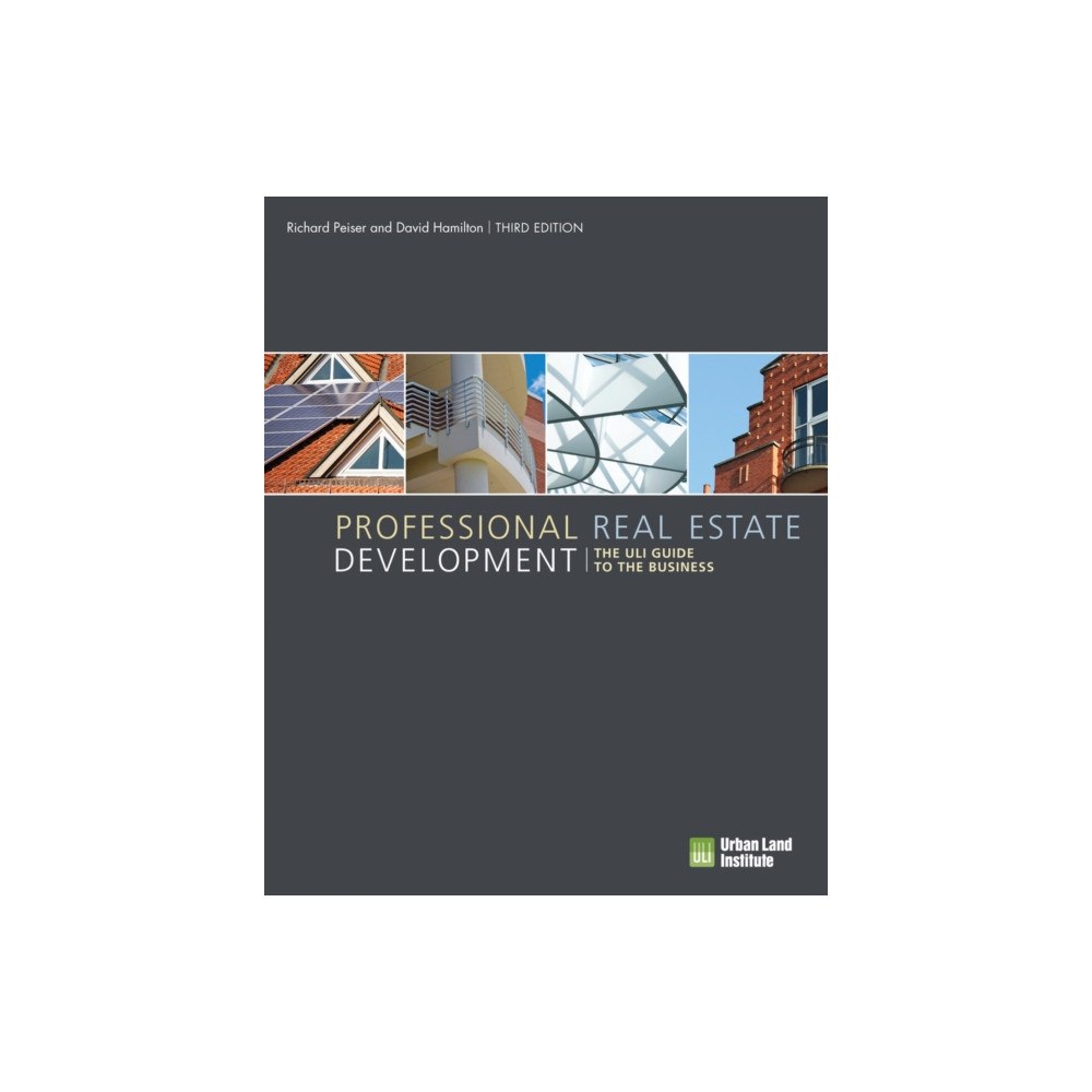 Urban Land Institute Professional Real Estate Development (häftad, eng)