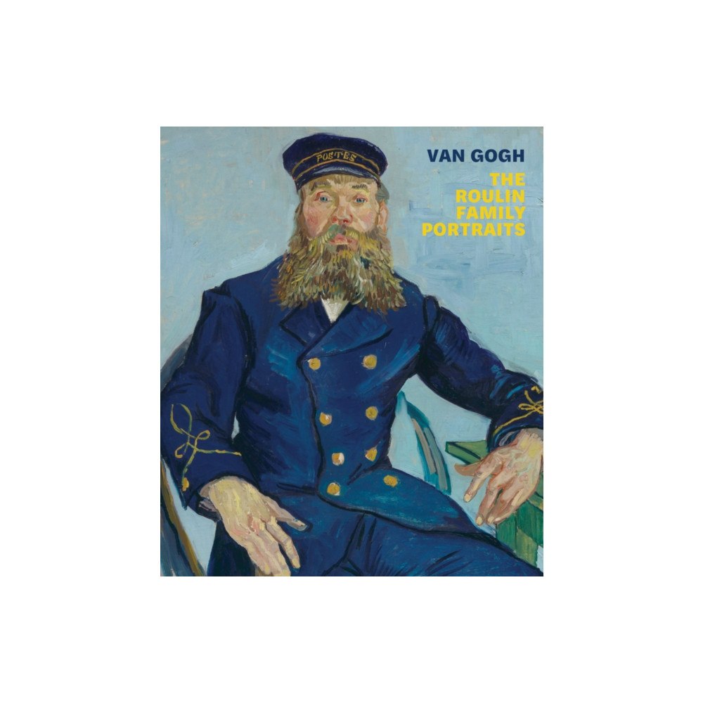 Museum of Fine Arts,Boston Van Gogh: The Roulin Family Portraits (häftad, eng)