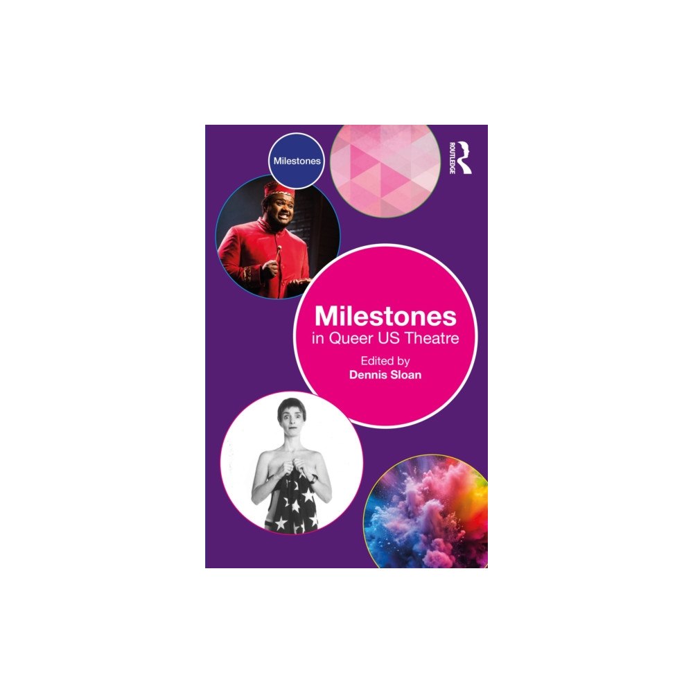 Taylor & francis ltd Milestones in Queer US Theatre (häftad, eng)