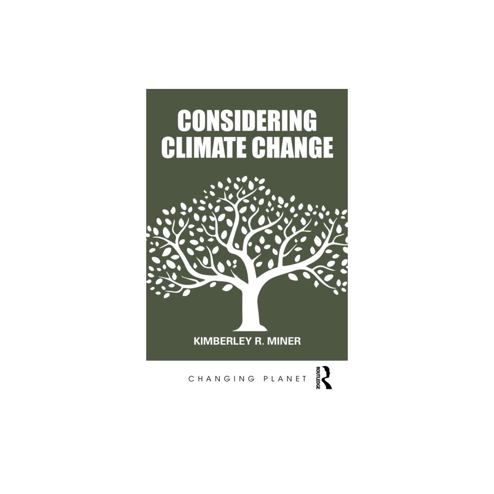 Taylor & francis ltd Considering Climate Change (häftad, eng)