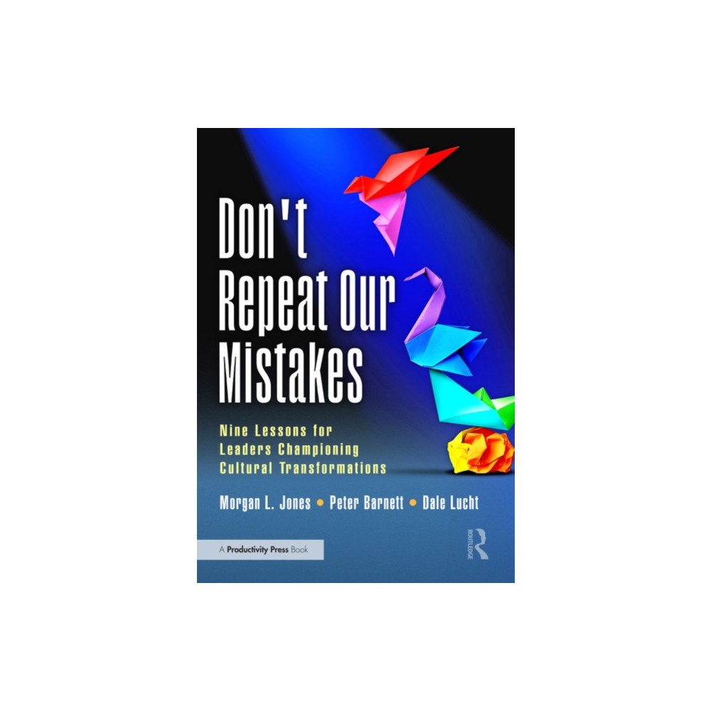 Taylor & francis ltd Don't Repeat Our Mistakes (häftad, eng)