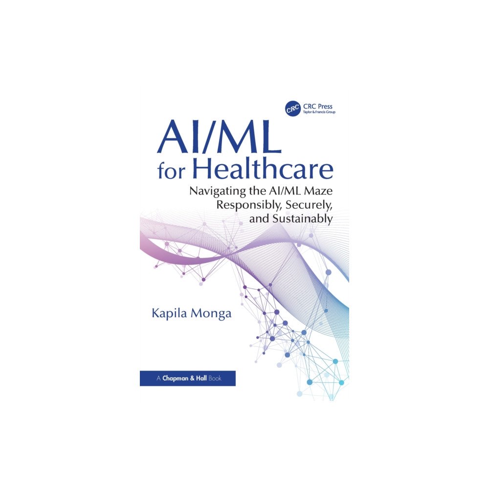 Taylor & francis ltd AI/ML for Healthcare (häftad, eng)