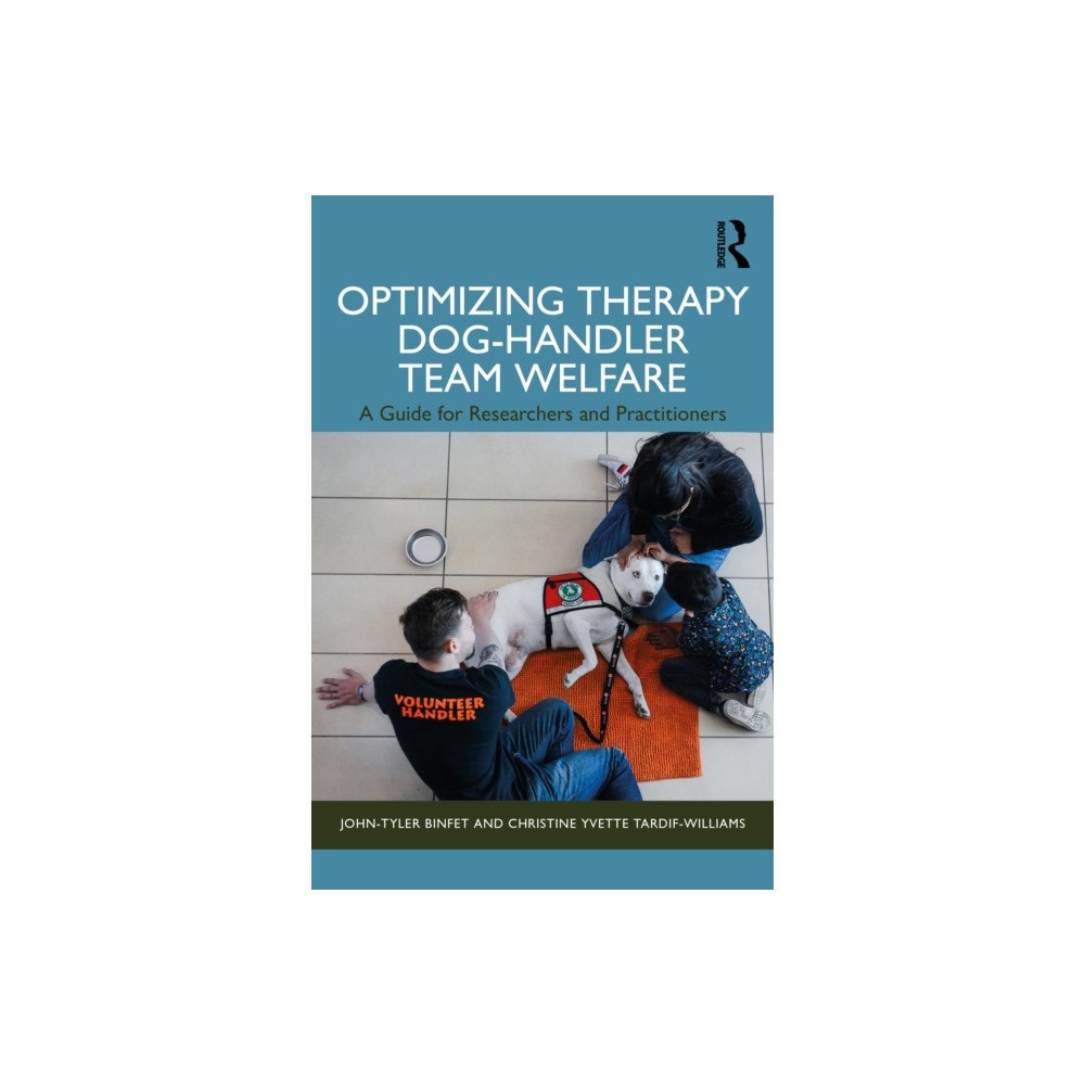 Taylor & francis ltd Optimizing Therapy Dog-Handler Team Welfare (häftad, eng)
