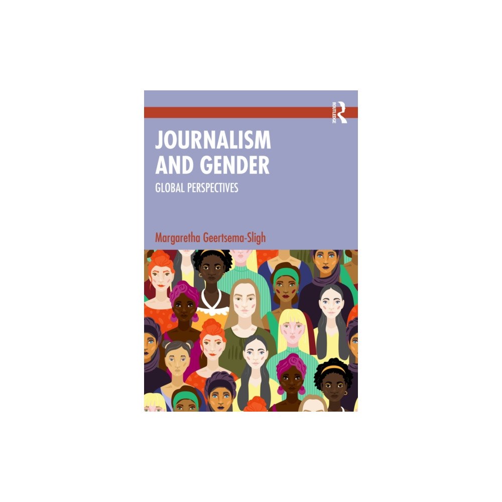 Taylor & francis ltd Journalism and Gender (häftad, eng)
