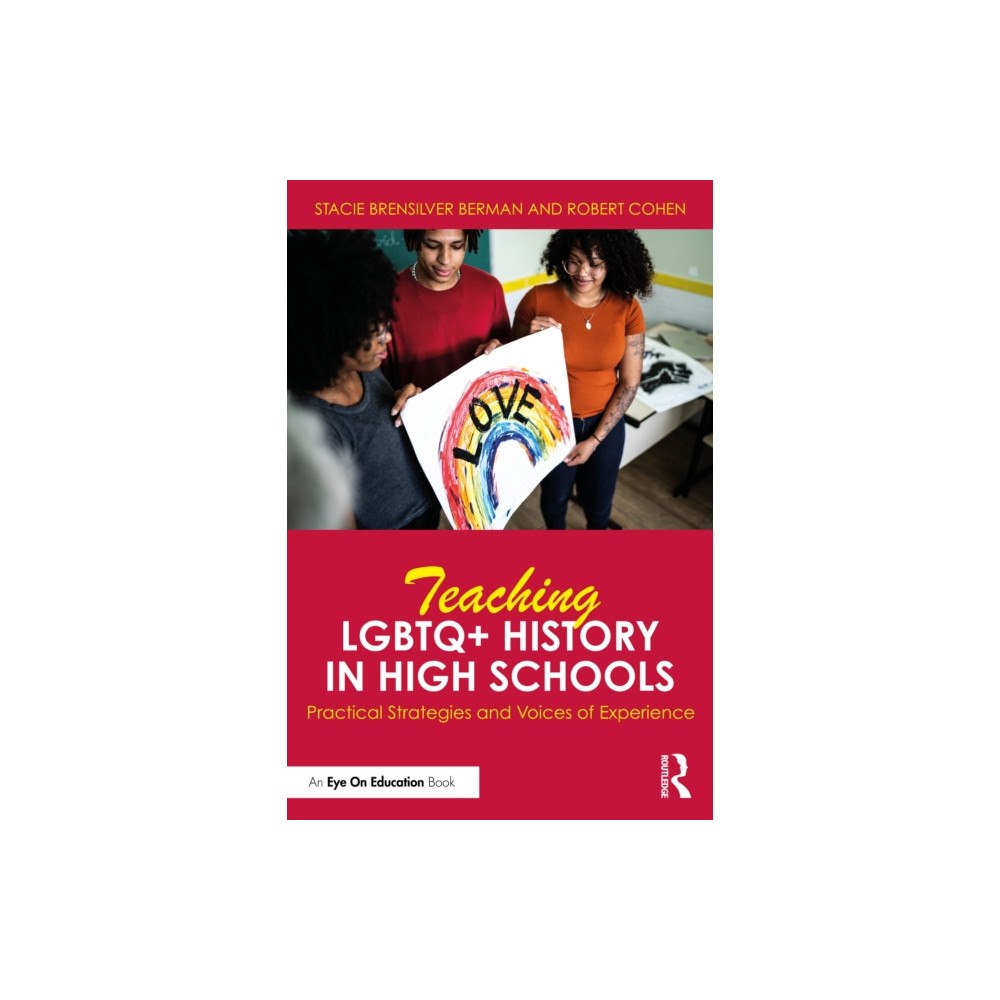 Taylor & francis ltd Teaching LGBTQ+ History in High Schools (häftad, eng)