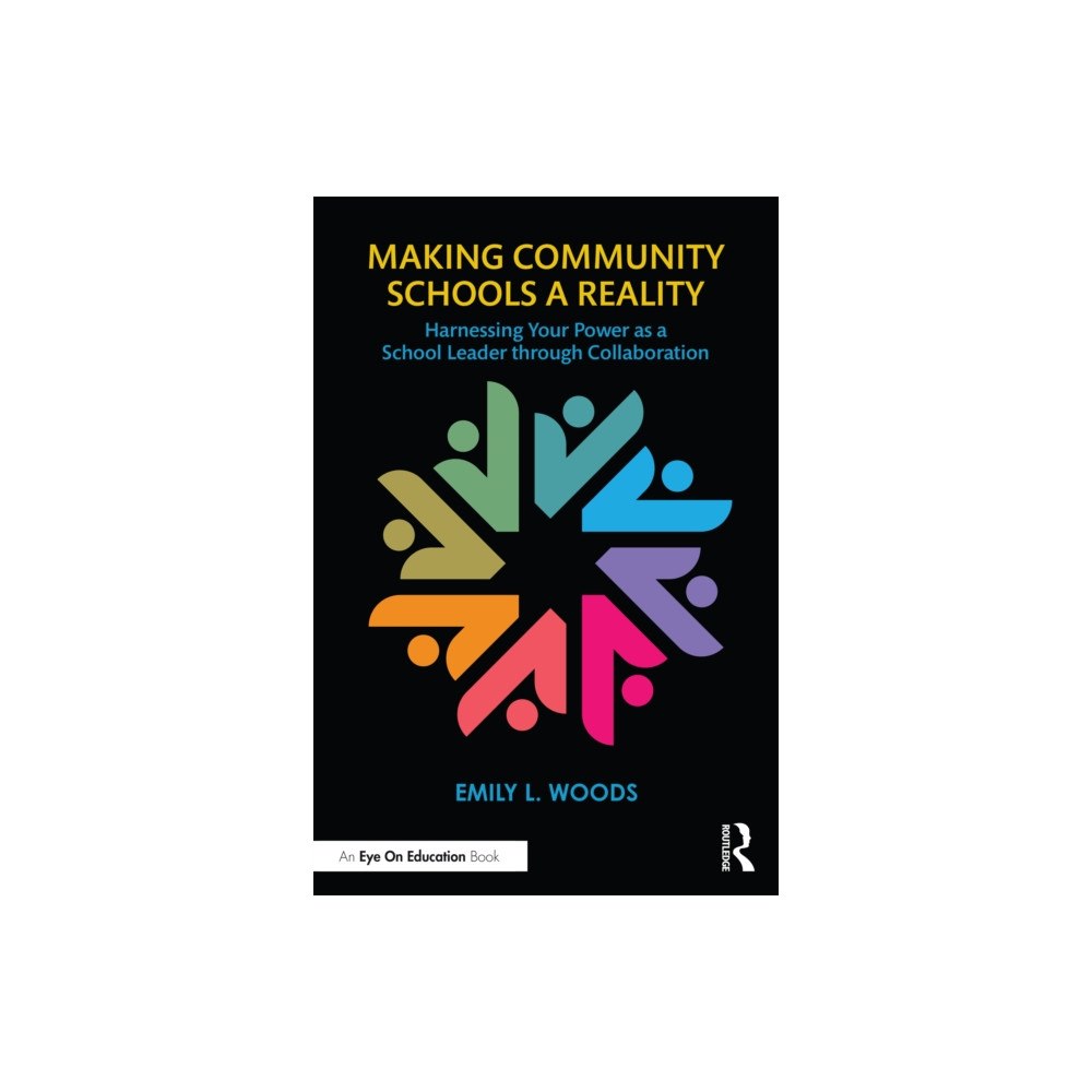 Taylor & francis ltd Making Community Schools a Reality (häftad, eng)