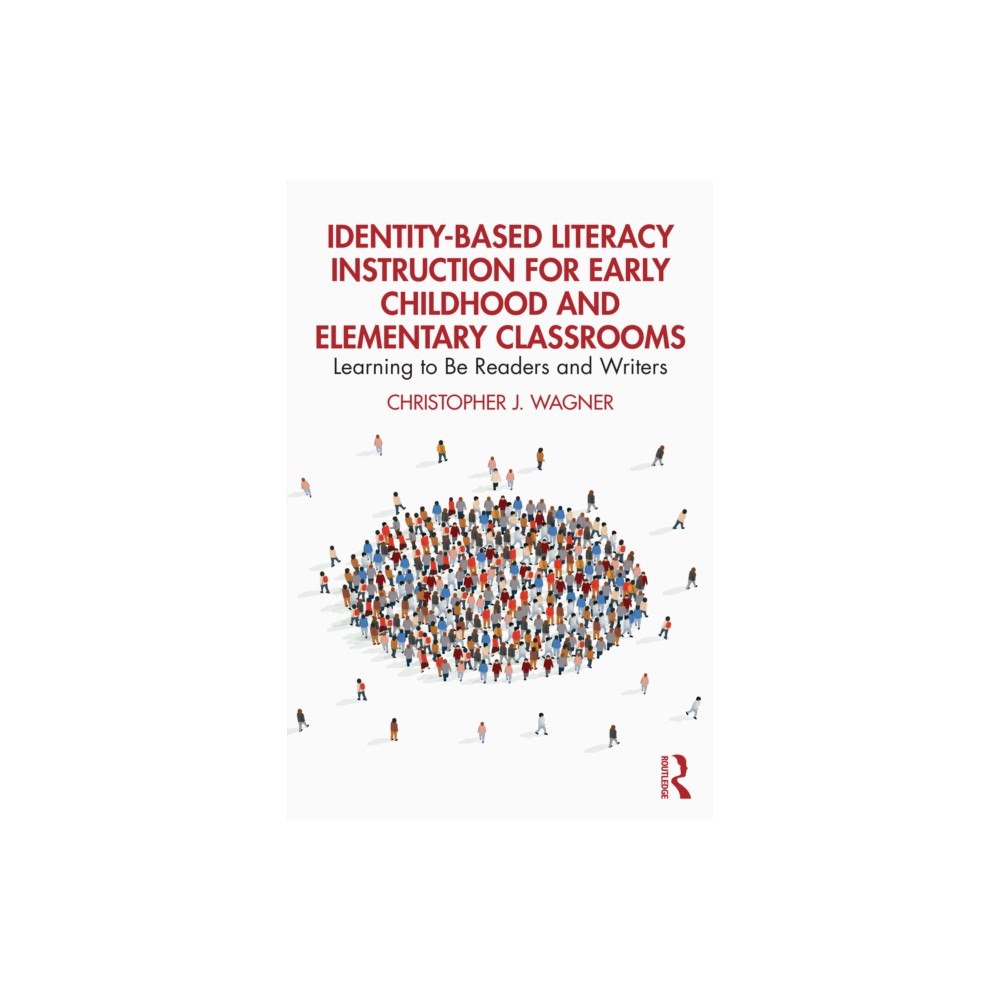 Taylor & francis ltd Identity-Based Literacy Instruction for Early Childhood and Elementary Classrooms (häftad, eng)