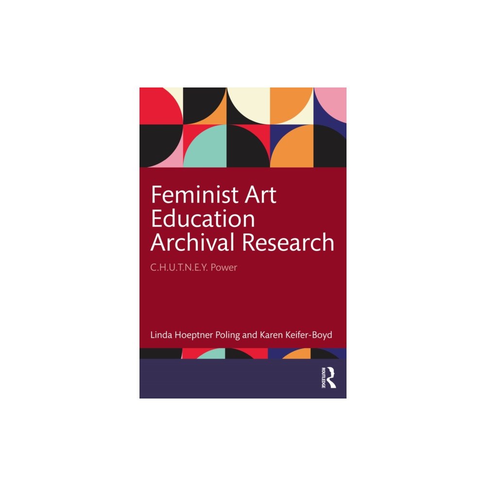 Taylor & francis ltd Feminist Art Education Archival Research (häftad, eng)