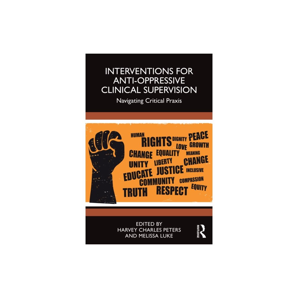 Taylor & francis ltd Interventions for Anti-Oppressive Clinical Supervision (häftad, eng)