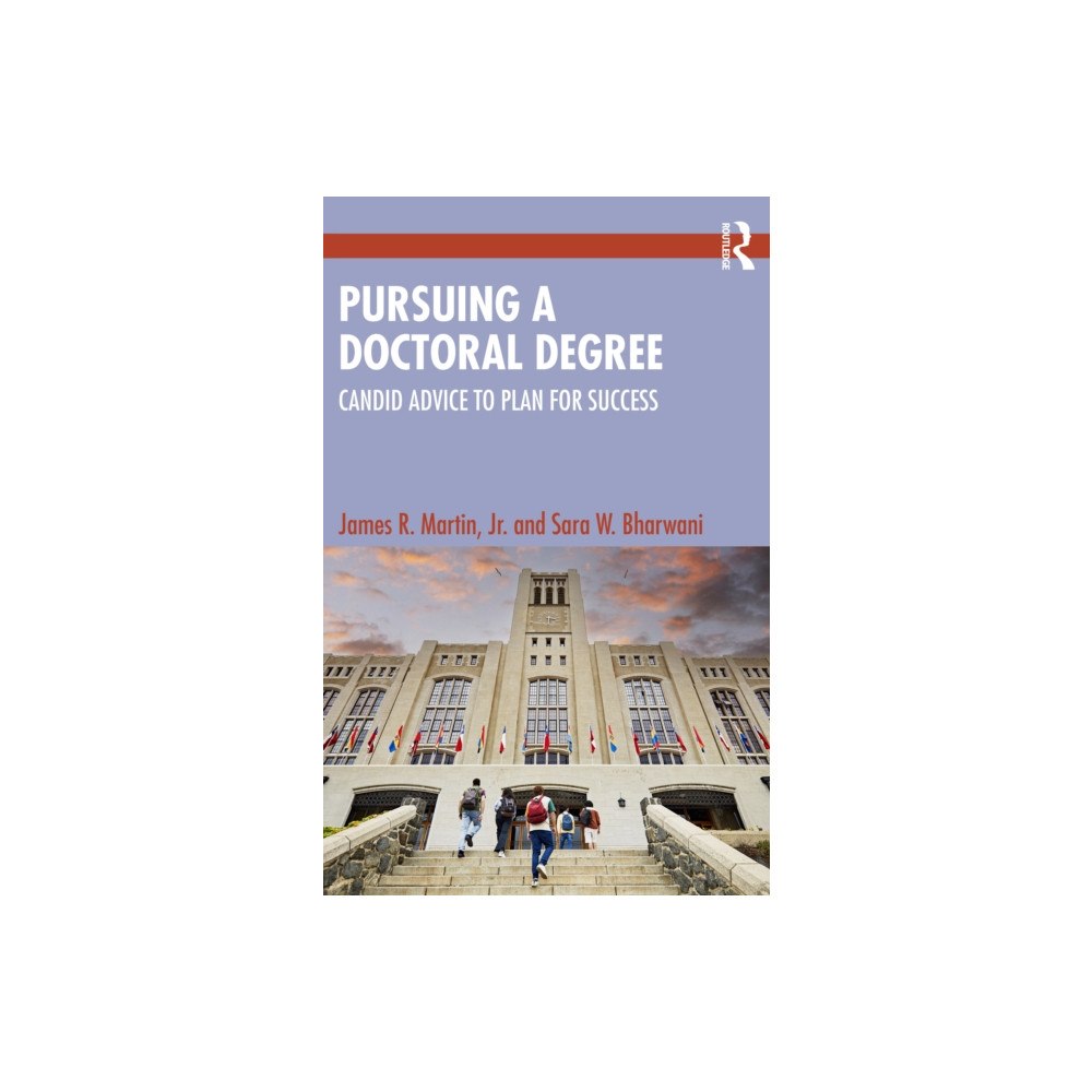 Taylor & francis ltd Pursuing a Doctoral Degree (häftad, eng)