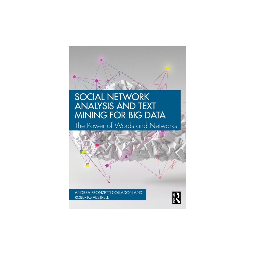 Taylor & francis ltd Social Network Analysis and Text Mining for Big Data (häftad, eng)