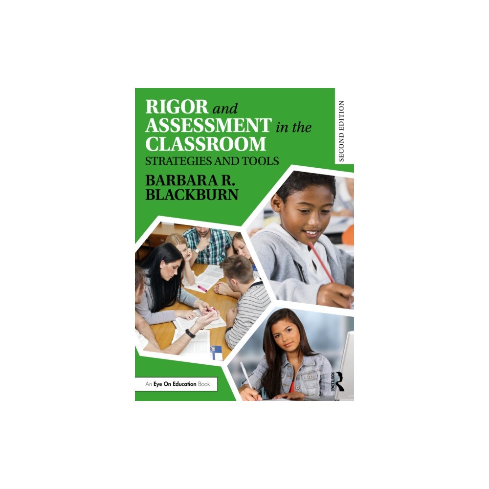 Taylor & francis ltd Rigor and Assessment in the Classroom (häftad, eng)
