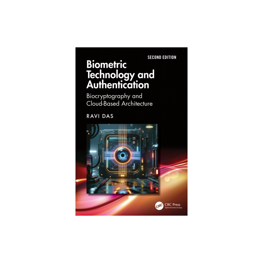Taylor & francis ltd Biometric Technology and Authentication (häftad, eng)