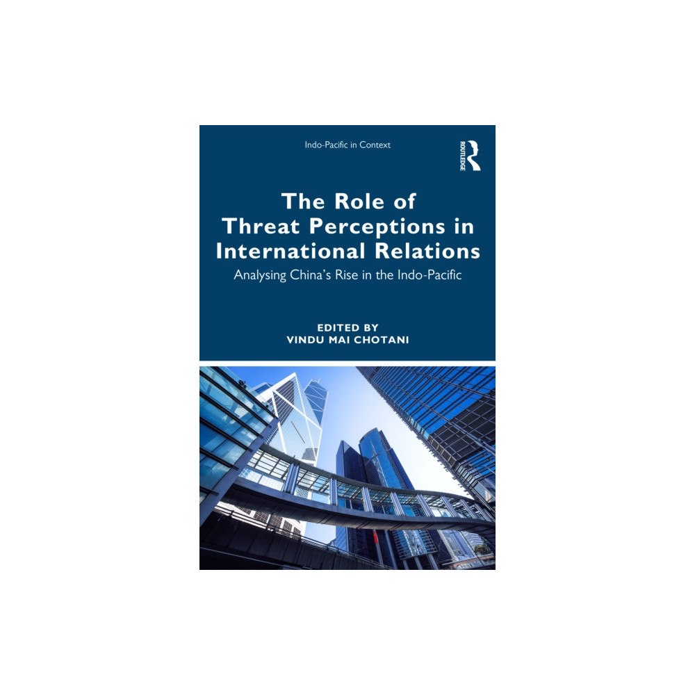 Taylor & francis ltd The Role of Threat Perceptions in International Relations (häftad, eng)