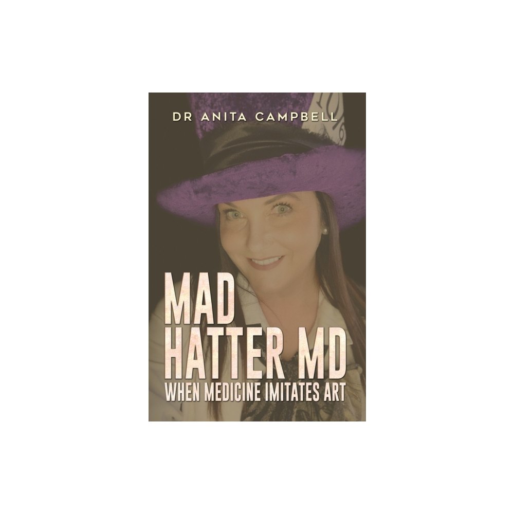 Austin Macauley Publishers Mad Hatter MD (häftad, eng)