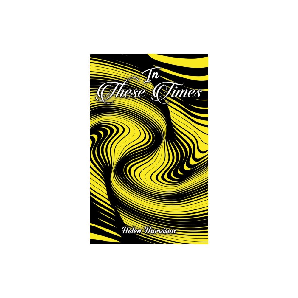 Austin Macauley Publishers In These Times (häftad, eng)