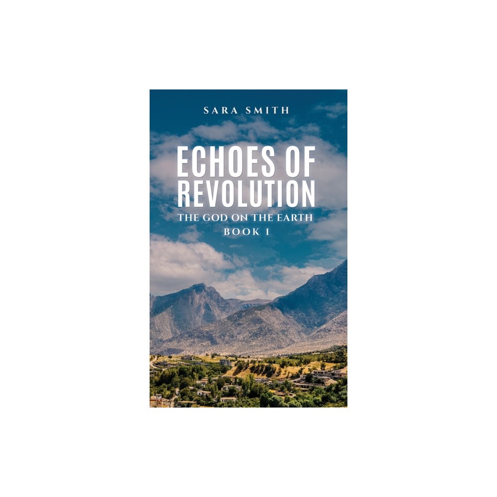 Austin Macauley Publishers Echoes of Revolution (häftad, eng)