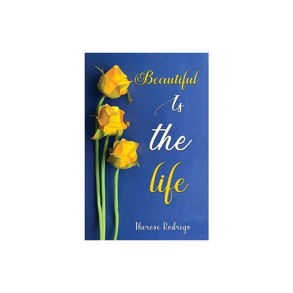 Austin Macauley Publishers Beautiful Is the Life... (häftad, eng)