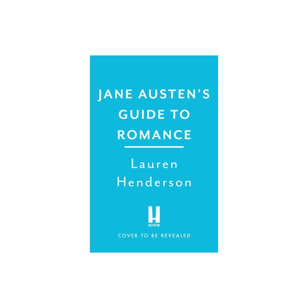 Headline Publishing Group Jane Austen's Guide to Romance (häftad, eng)
