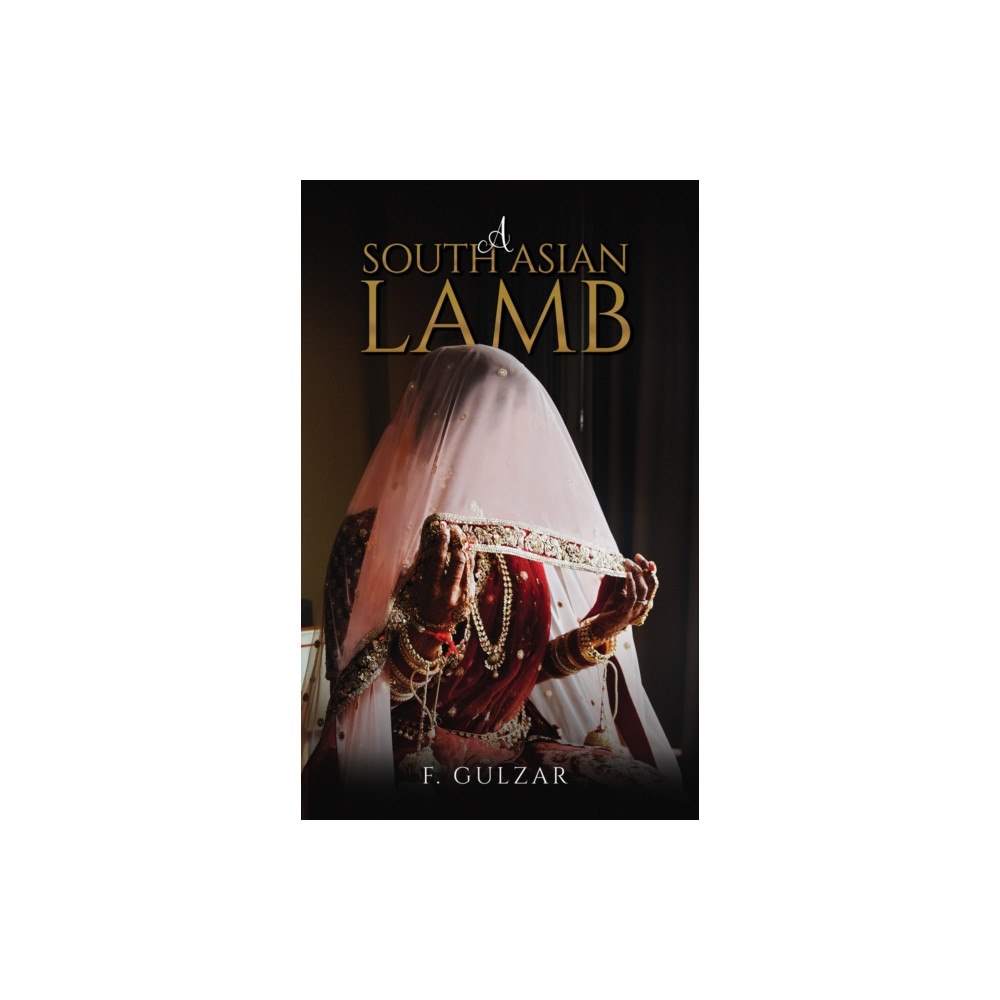 Austin Macauley Publishers A South Asian Lamb (häftad, eng)