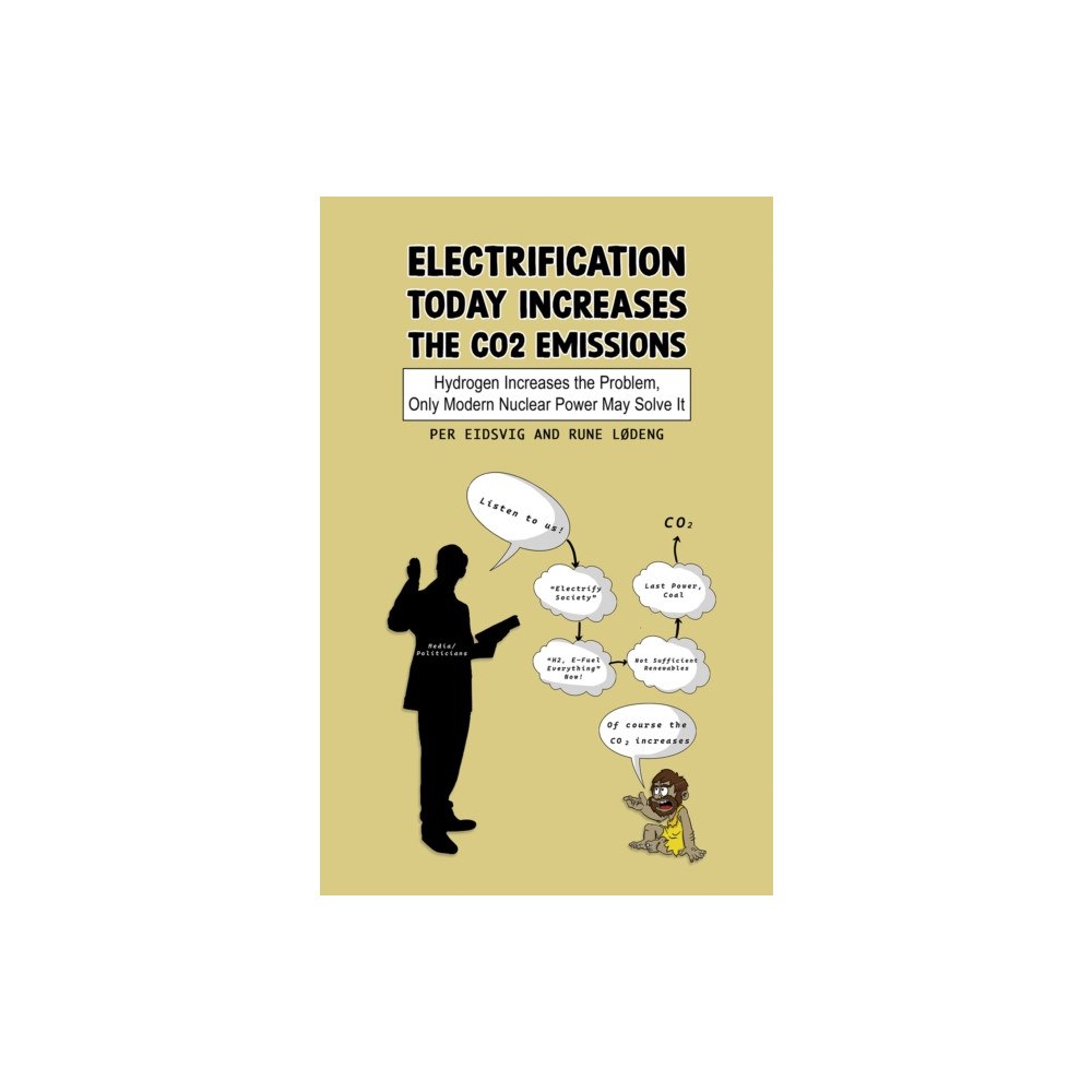 Austin Macauley Publishers Electrification Today Increases the CO2 Emissions (häftad, eng)