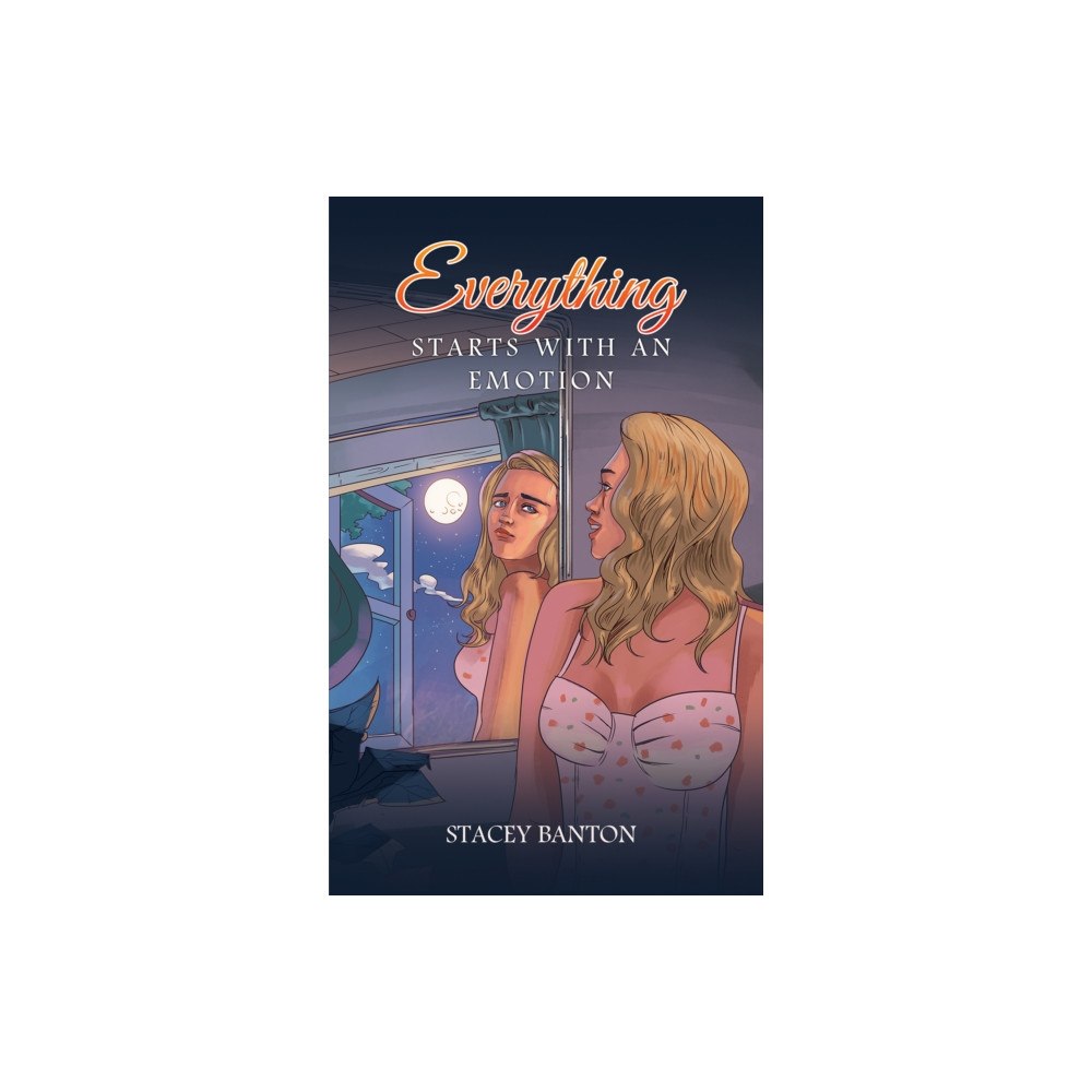 Austin Macauley Publishers Everything Starts With an Emotion (häftad, eng)