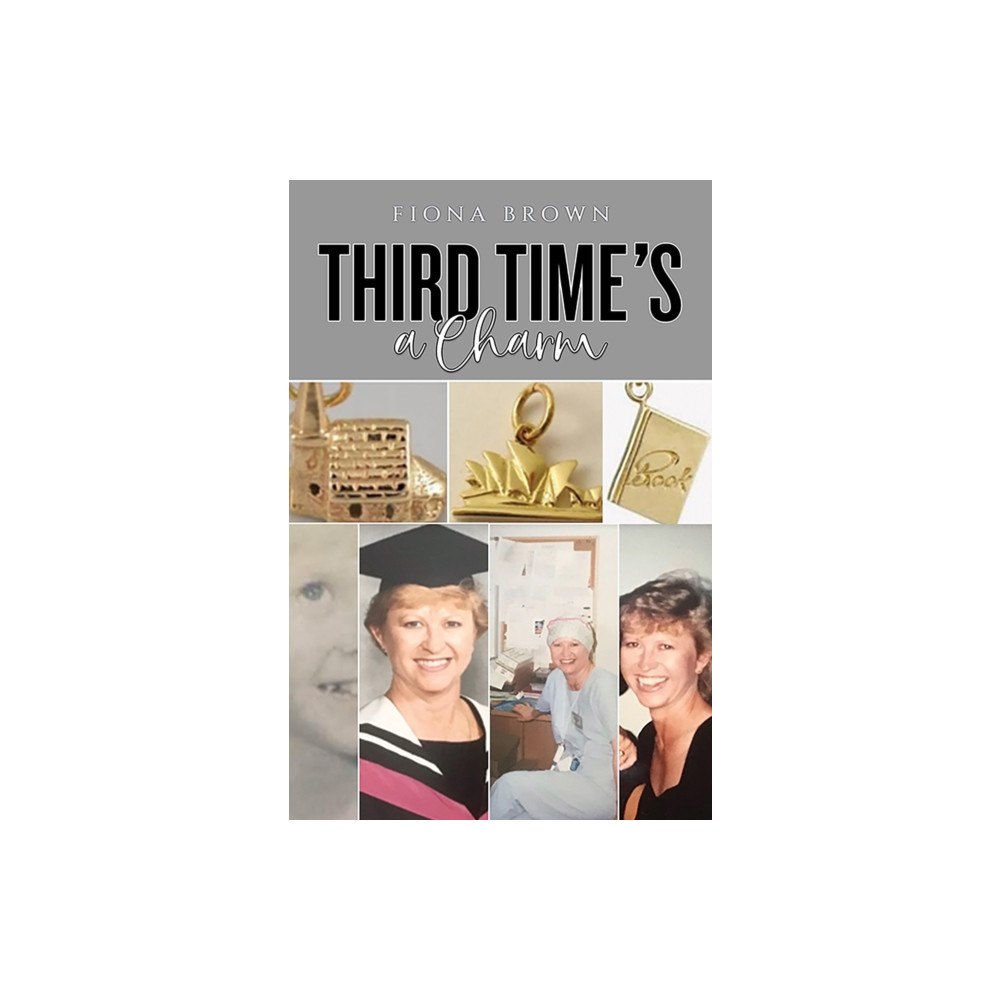 Austin Macauley Publishers Third Time's a Charm (häftad, eng)