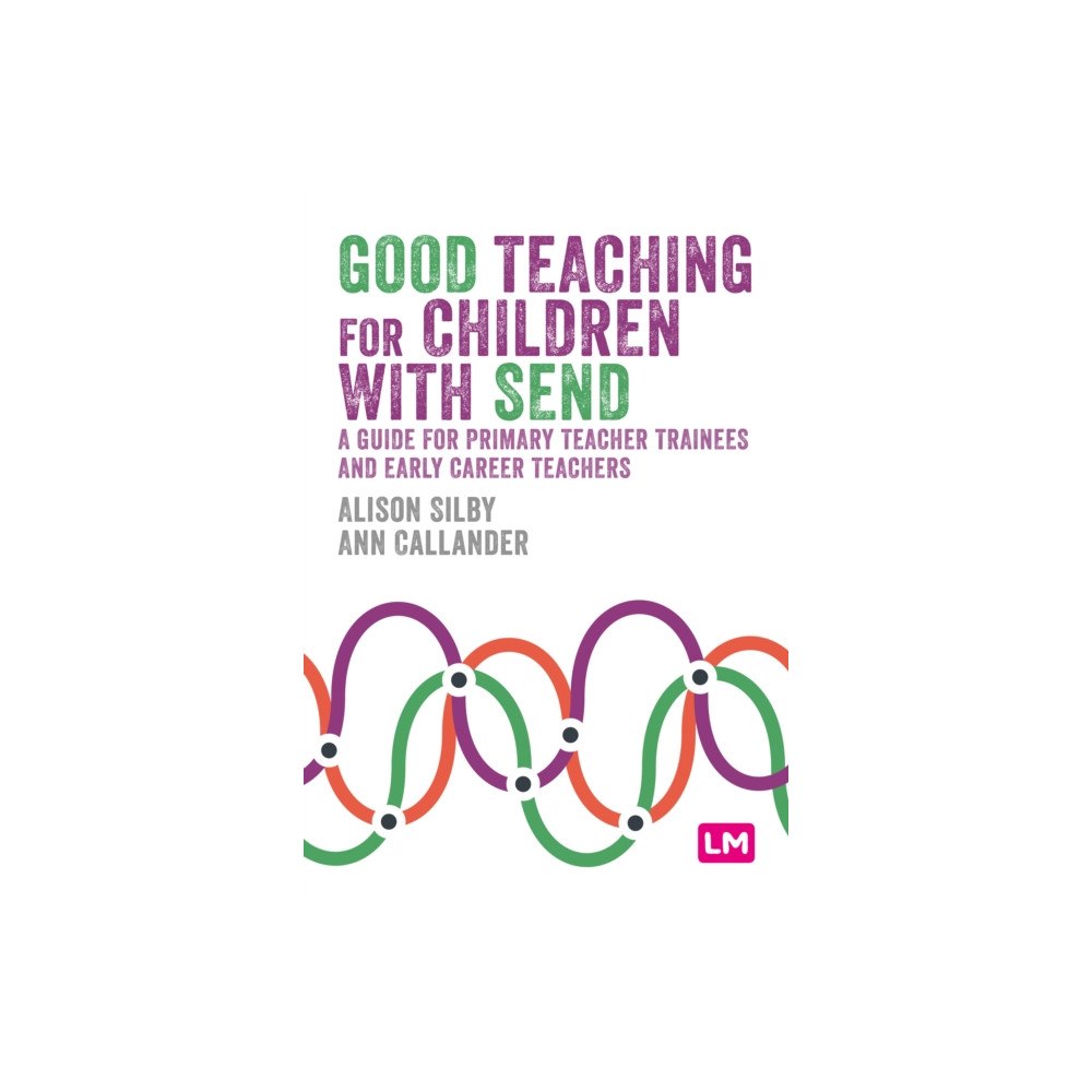 Sage Publications Ltd Good Teaching for Children with SEND (häftad, eng)