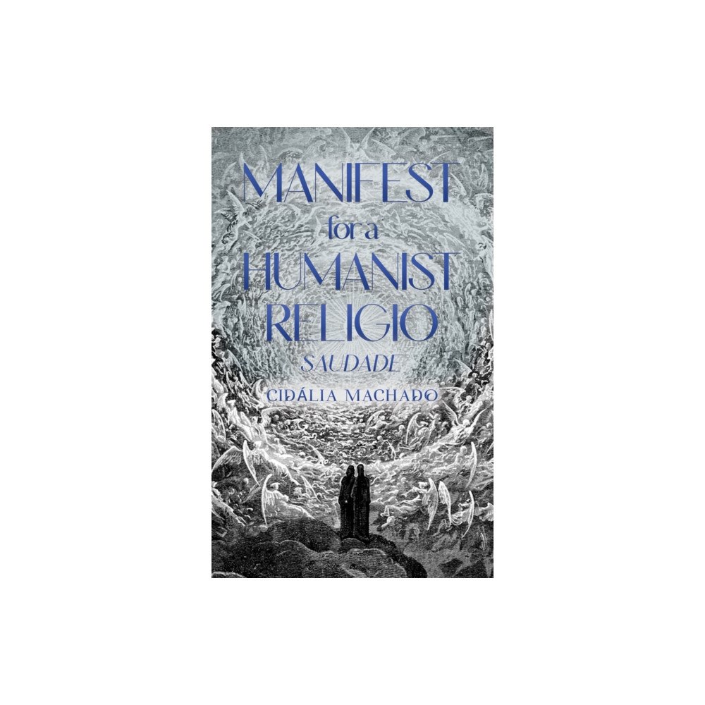 Austin Macauley Publishers Manifest for a Humanist Religio (häftad, eng)