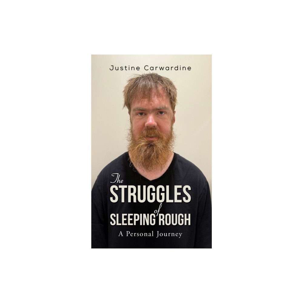 Austin Macauley Publishers The Struggles of Sleeping Rough (häftad, eng)