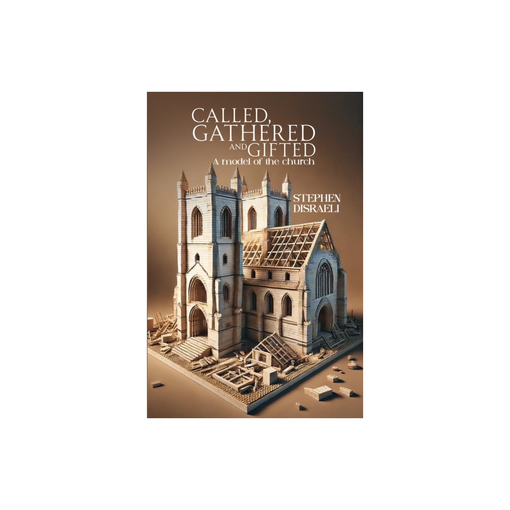 Austin Macauley Publishers Called, Gathered and Gifted (häftad, eng)