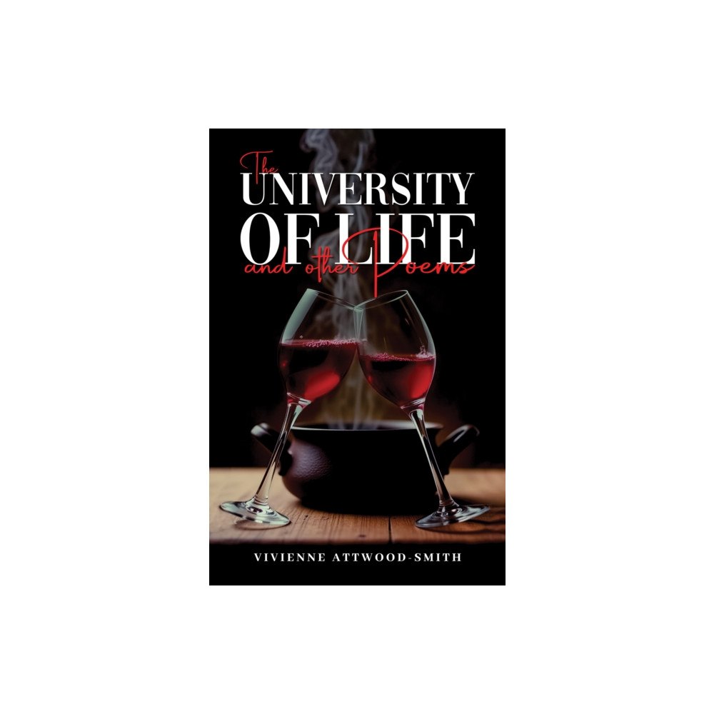 Austin Macauley Publishers The University of Life and other Poems (häftad, eng)