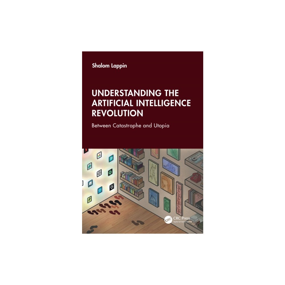 Taylor & francis ltd Understanding the Artificial Intelligence Revolution (häftad, eng)