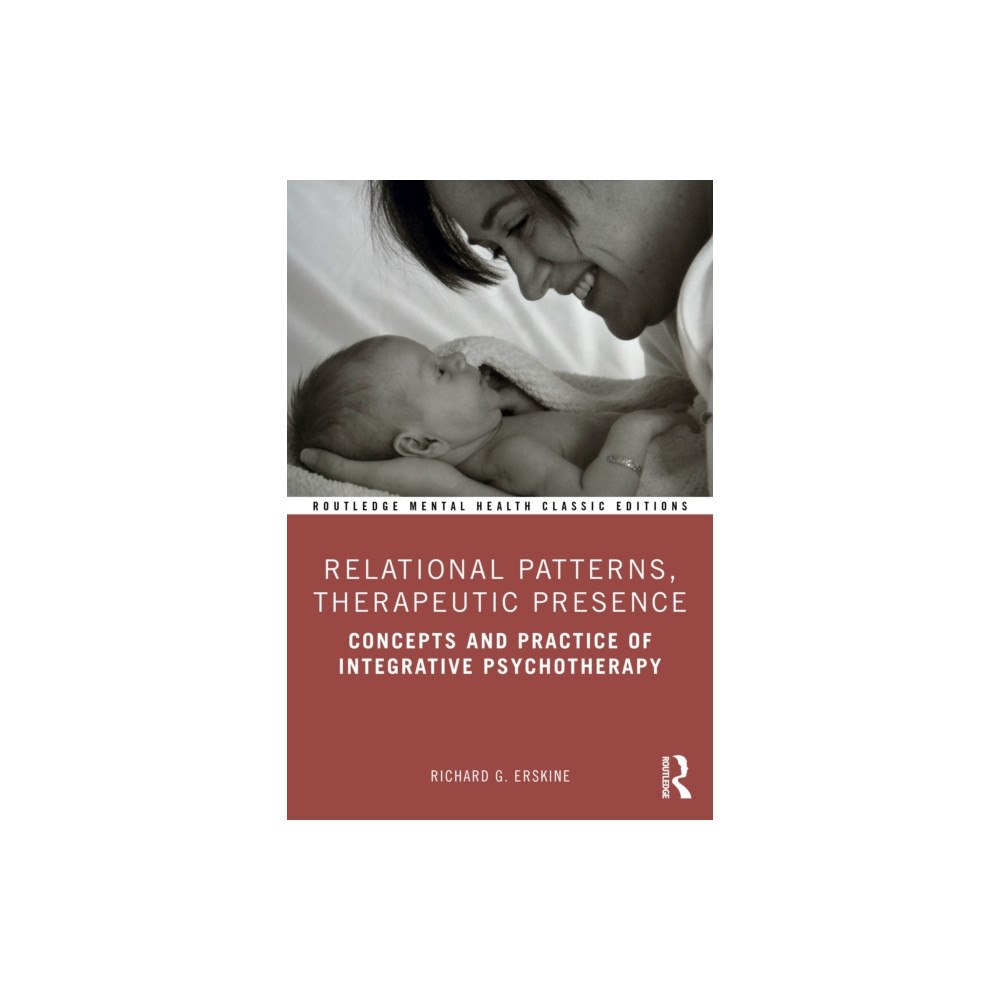 Taylor & francis ltd Relational Patterns, Therapeutic Presence (häftad, eng)