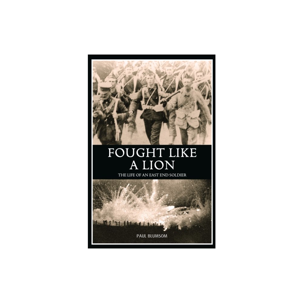 Tommies Guides Fought Like A Lion (häftad, eng)