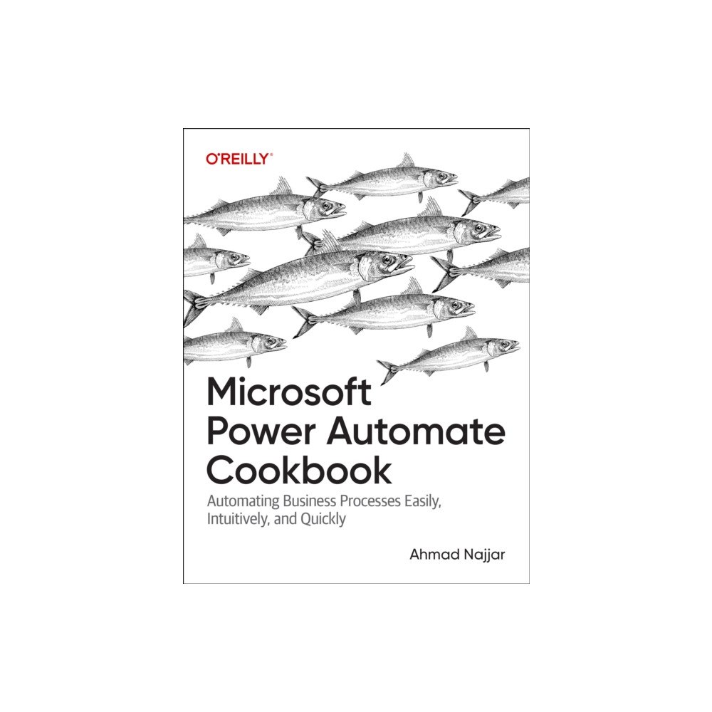 O'Reilly Media Microsoft Power Automate Cookbook (häftad, eng)