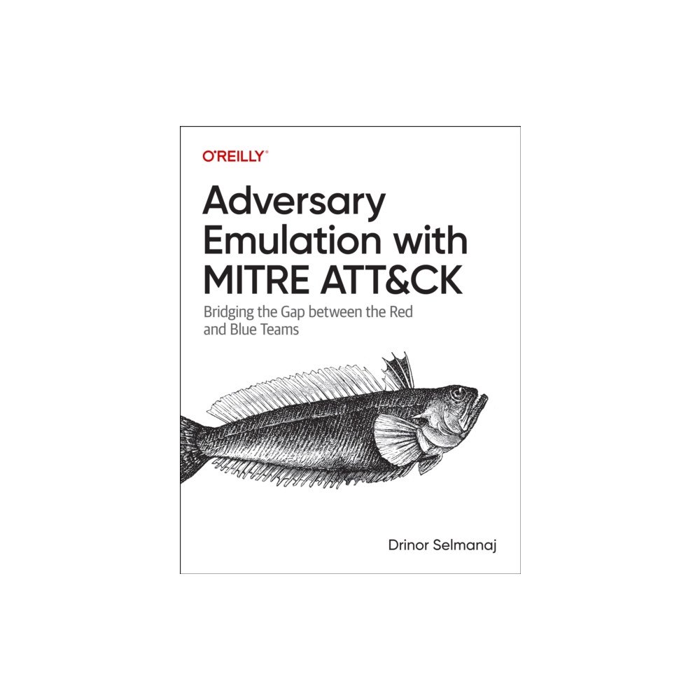 O'Reilly Media Adversary Emulation with Mitre Att&ck (häftad, eng)