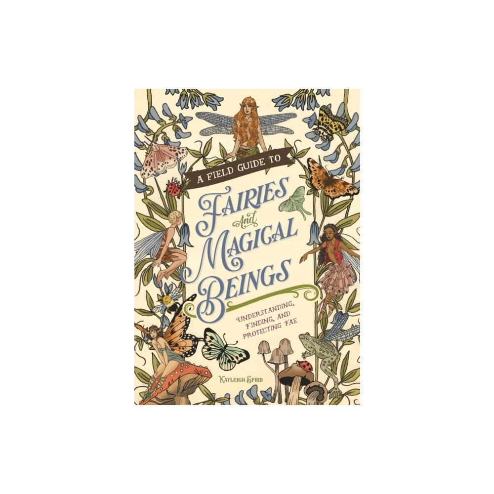 Castle Point Books A Field Guide to Fairies and Magical Beings (inbunden, eng)