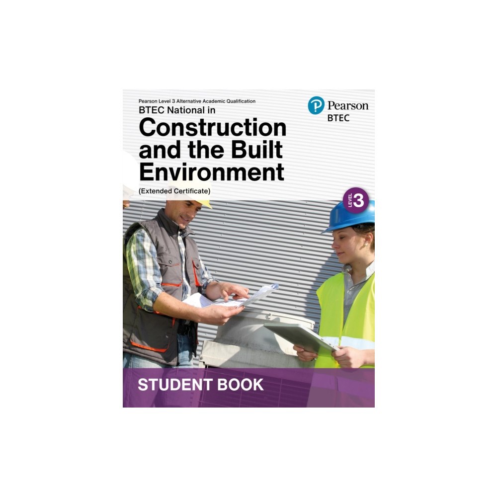Pearson Education Limited L3 AAQ BTEC National 2025 Construction and the Built Environment Ext Cert Student Book (Print) (häftad, eng)
