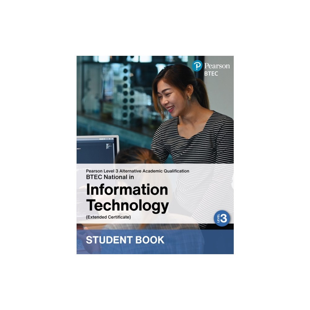 Pearson Education Limited L3 AAQ BTEC National 2025 Information Technology Ext Cert Student Book (Print) (häftad, eng)