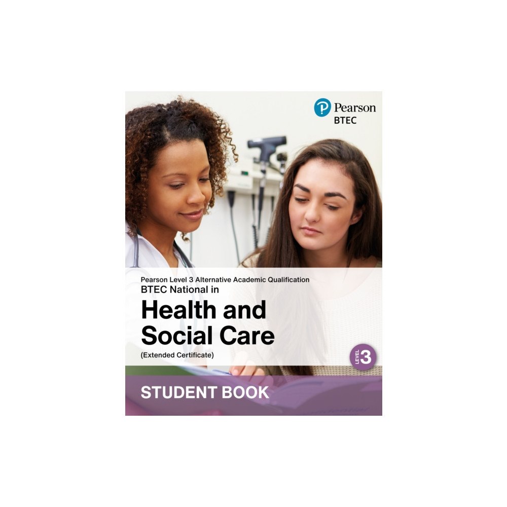 Pearson Education Limited L3 AAQ BTEC National 2025 Health and Social Care Ext Cert Student Book (Print) (häftad, eng)