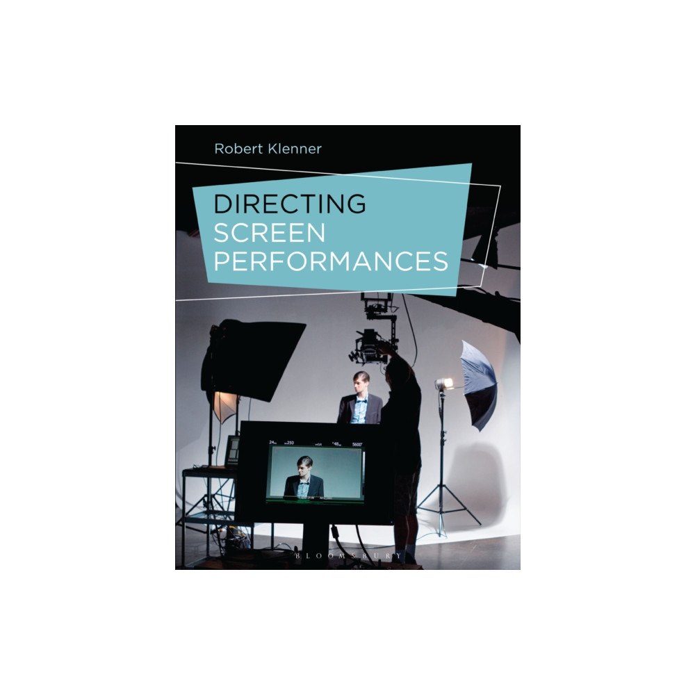 Bloomsbury Publishing PLC Directing Screen Performances (inbunden, eng)