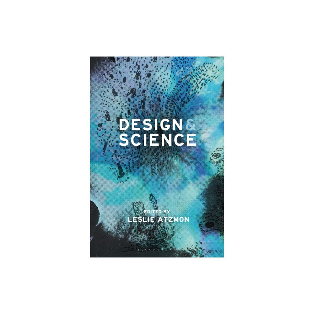 Bloomsbury Publishing PLC Design and Science (häftad, eng)
