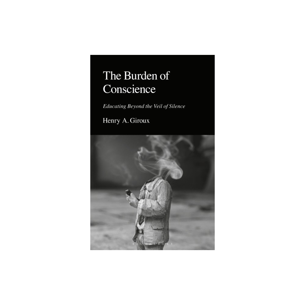 Bloomsbury Publishing PLC The Burden of Conscience (häftad, eng)