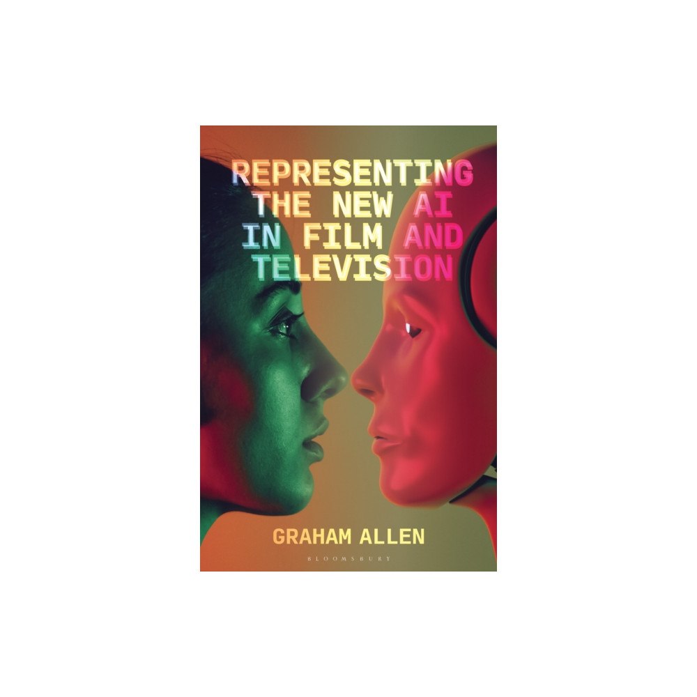 Bloomsbury Publishing PLC Representing the New AI in Film and Television (häftad, eng)