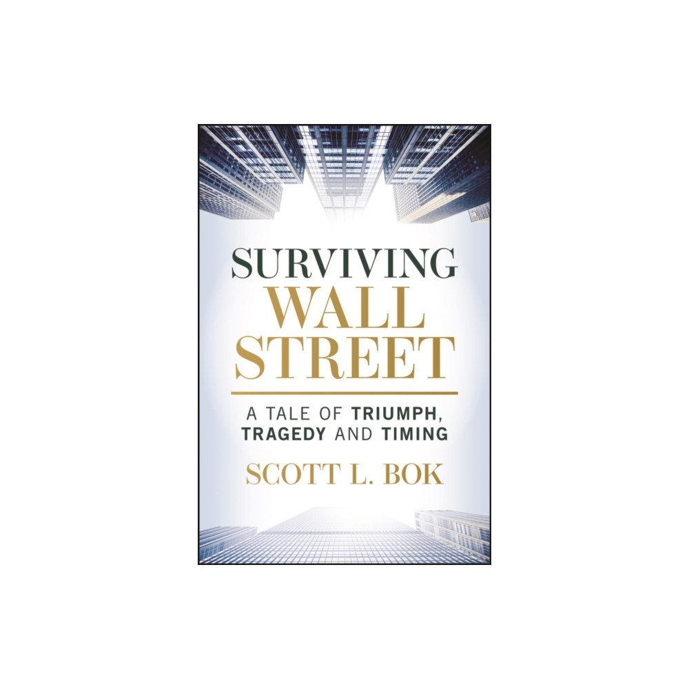 John Wiley & Sons Inc Surviving Wall Street (inbunden, eng)