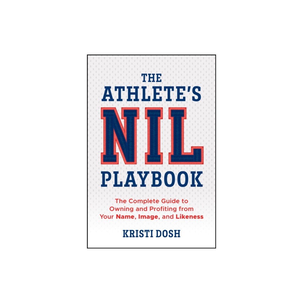 John Wiley & Sons Inc The Athlete's NIL Playbook (häftad, eng)