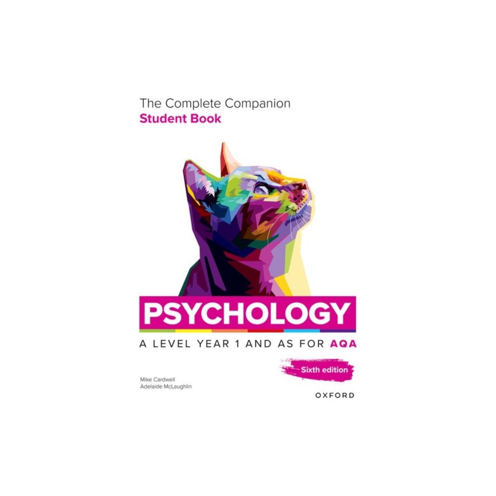 Oxford University Press A Level Psychology: The Complete Companions for AQA Psychology A Level: Year 1 and AS Student Book, 6th Edition (häftad,...